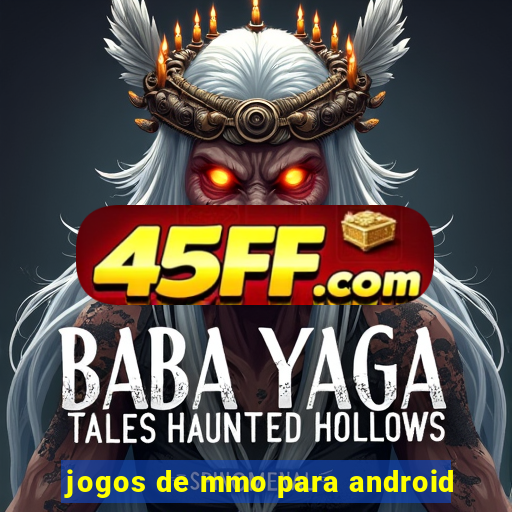 jogos de mmo para android